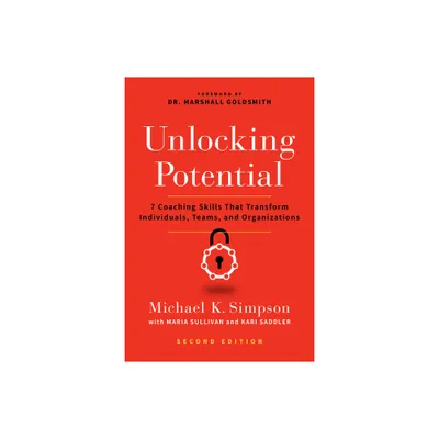 Unlocking Potential, Second Edition - by Michael K Simpson & Maria Sullivan & Kari Saddler (Paperback)