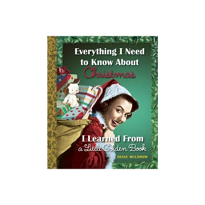 Everything I Need To Know About Christma - By Diane Muldrow ( Hardcover )