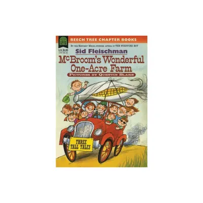 McBrooms Wonderful One-Acre Farm - (Beech Tree Chapter Books) by Sid Fleischman (Paperback)