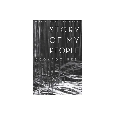 Story of my People - by Edoardo Nesi (Paperback)