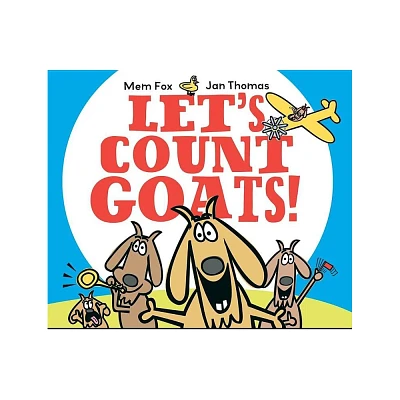 Lets Count Goats! - by Mem Fox (Hardcover)