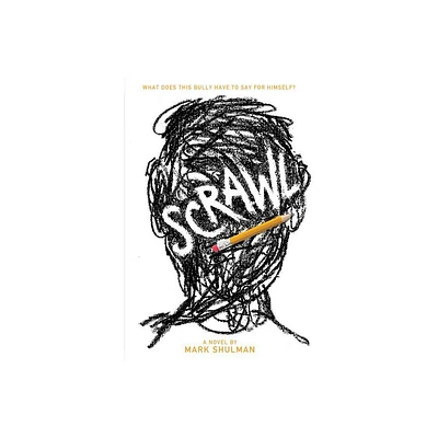 Scrawl - by Mark Shulman (Paperback)