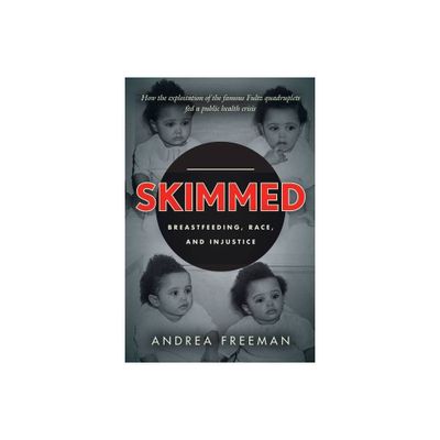 Skimmed - by Andrea Freeman (Paperback)