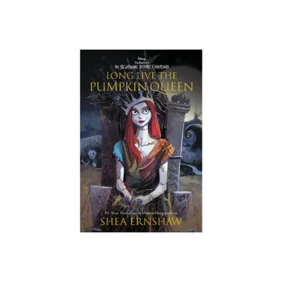 Long Live the Pumpkin Queen - by Shea Ernshaw (Hardcover)