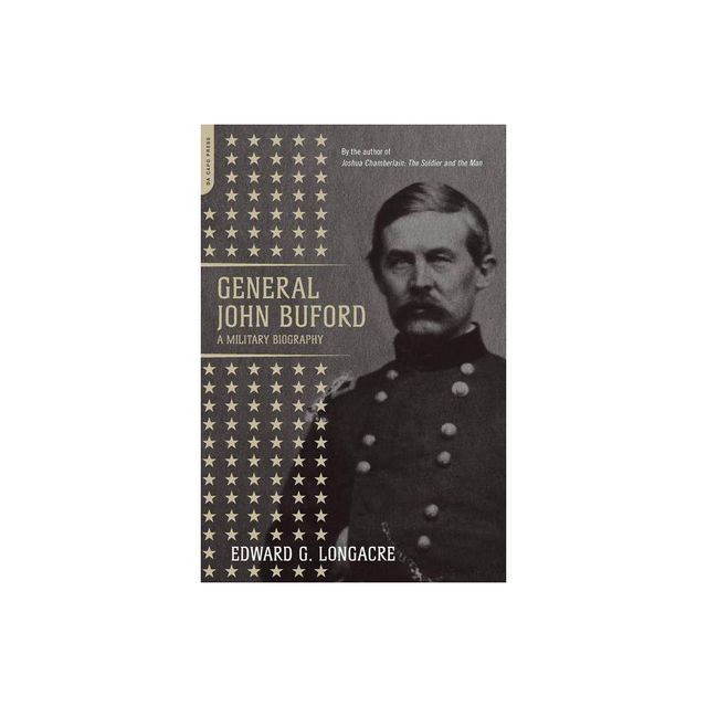 General John Buford - by Edward G Longacre (Paperback)