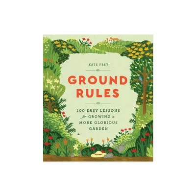 Ground Rules - by Kate Frey (Hardcover)