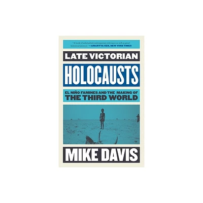 Late Victorian Holocausts - (Essential Mike Davis) by Mike Davis (Paperback)