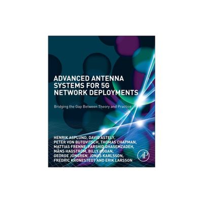 Advanced Antenna Systems for 5g Network Deployments - (Paperback)