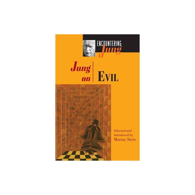 Jung on Evil - (Encountering Jung) by C G Jung (Paperback)