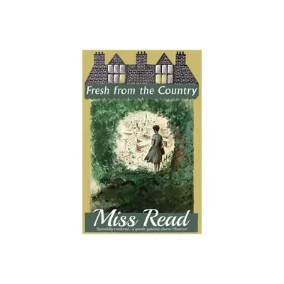 Fresh from the Country - by Read (Paperback)