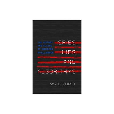 Spies, Lies, and Algorithms