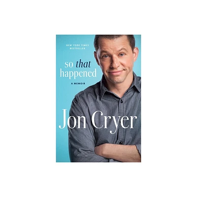 So That Happened - by Jon Cryer (Paperback)