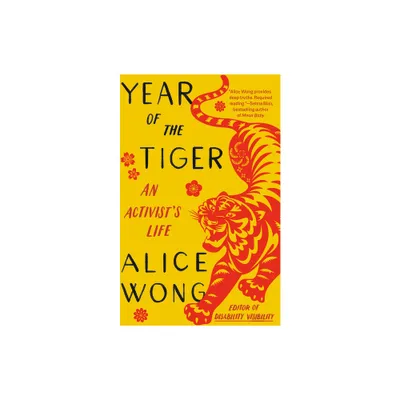 Year of the Tiger - by Alice Wong (Paperback)