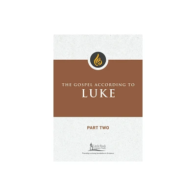 The Gospel According to Luke, Part Two - (Little Rock Scripture Study) by Michael F Patella (Paperback)