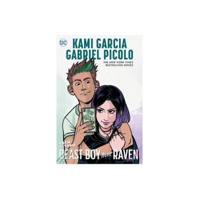 Teen Titans: Beast Boy Loves Raven - by Kami Garcia (Paperback)