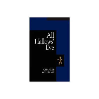 All Hallows Eve - by Charles Williams (Paperback)