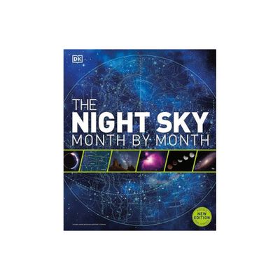 The Night Sky Month by Month - by DK (Hardcover)