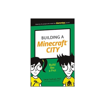 Building a Minecraft City - (Dummies Junior) by Sarah Guthals (Paperback)