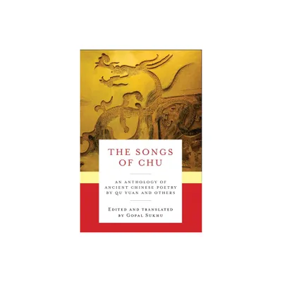 The Songs of Chu - (Translations from the Asian Classics) by Yuan Qu (Paperback)