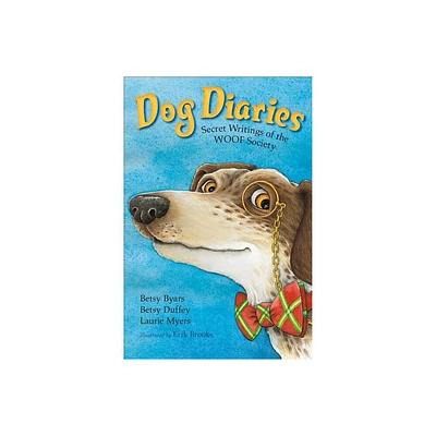 Dog Diaries - by Betsy Byars & Betsy Duffey & Laurie Myers (Paperback)