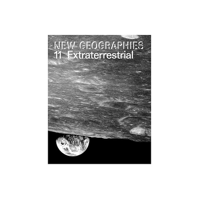 New Geographies 11 - by Jeffrey Nesbit & Guy Trangos (Paperback)