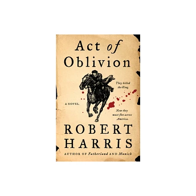 Act of Oblivion - by Robert Harris (Paperback)