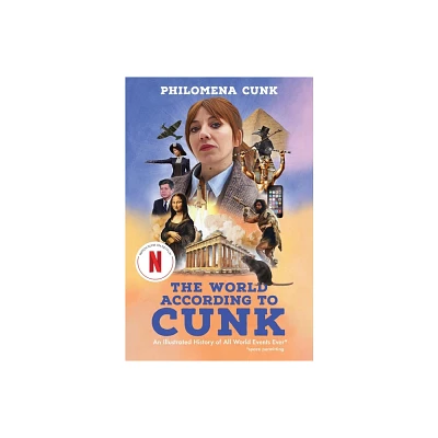 The World According to Cunk - by Philomena Cunk (Hardcover)