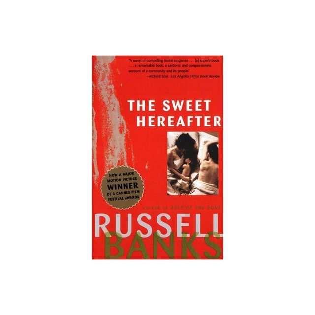 Sweet Hereafter - by Russell Banks (Paperback)