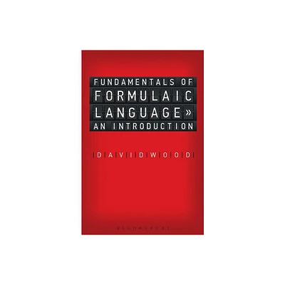 Fundamentals of Formulaic Language - by David Wood (Paperback)