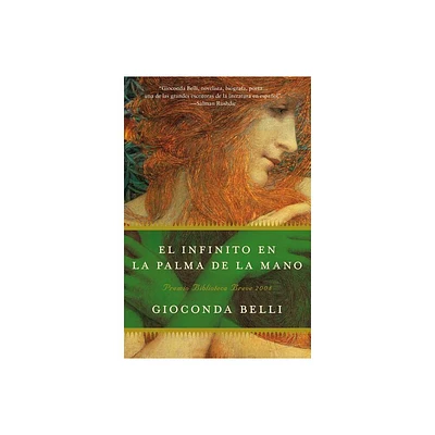 El Infinito En La Palma de la Mano - by Gioconda Belli (Paperback)