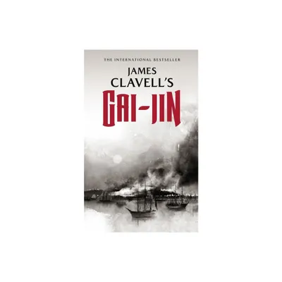 Gai-Jin - (Asian Saga) by James Clavell (Hardcover)