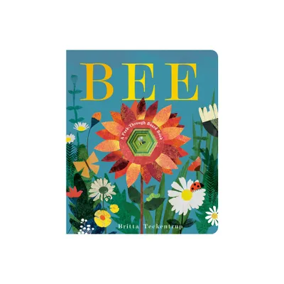 Bee: A Peek-Through Board Book - by Britta Teckentrup