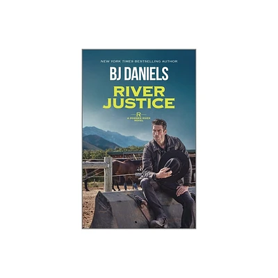 River Justice - (Powder River Novel) by B J Daniels (Paperback)