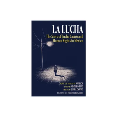 La Lucha - by Jon Sack (Paperback)