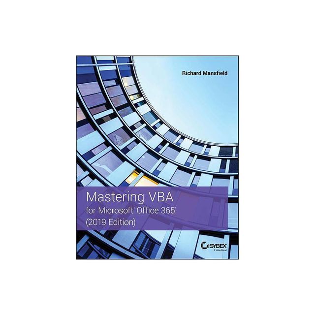 Mastering VBA for Microsoft Office 365 - 4th Edition by Richard Mansfield (Paperback)