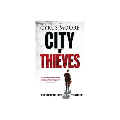 City of Thieves - by Cyrus Moore (Paperback)