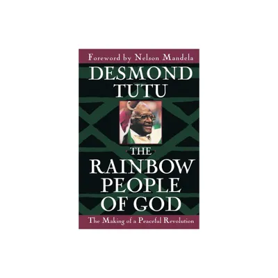 The Rainbow People of God - by Desmond Tutu (Paperback)