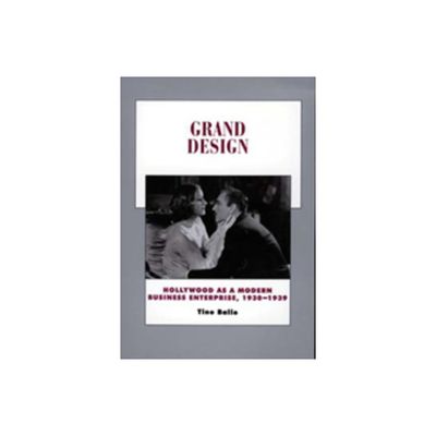 Grand Design - (History of the American Cinema) by Tino Balio (Paperback)