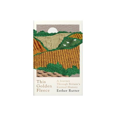 This Golden Fleece - by Esther Rutter (Paperback)