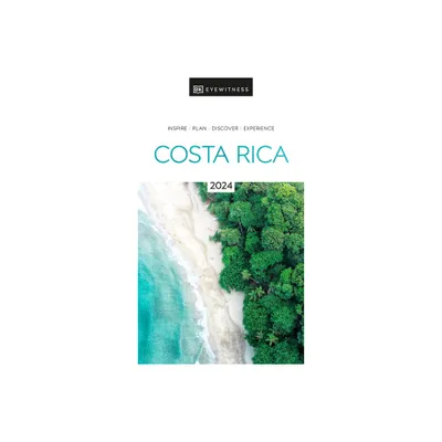 DK Costa Rica - (Travel Guide) by Dk Travel (Paperback)