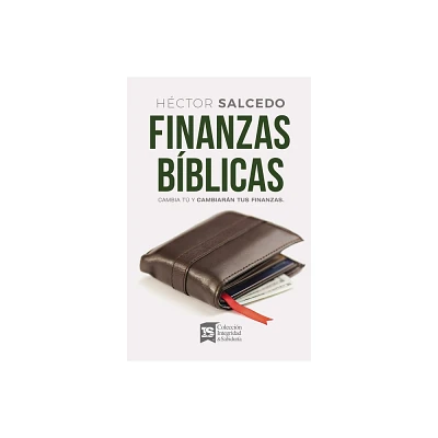 Finanzas Bblicas - by Hctor Salcedo (Paperback)