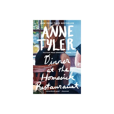 Dinner at the Homesick Restaurant - (Ballantine Readers Circle) by Anne Tyler (Paperback)