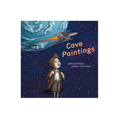 Cave Paintings - by Jairo Buitrago (Hardcover)