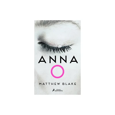 Anna O (Spanish Edition) - by Matthew Blake (Paperback)