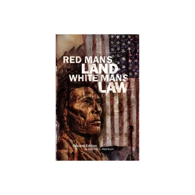 Red Mans Land White Mans Law - 2nd Edition by Wilcomb E Washburn (Paperback)