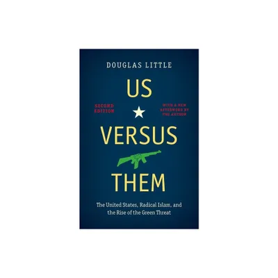 Us Versus Them, Second Edition - 2nd Edition by Douglas Little (Paperback)