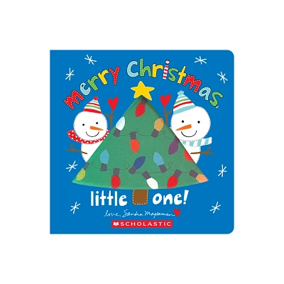 Merry Christmas, Little One! - by Sandra Magsamen (Board Book)