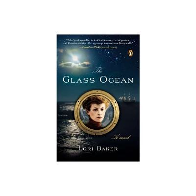 The Glass Ocean - by Lori Baker (Paperback)