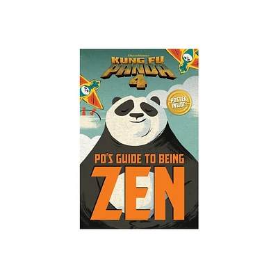 Pos Guide to Being Zen - (Kung Fu Panda 4) (Paperback)