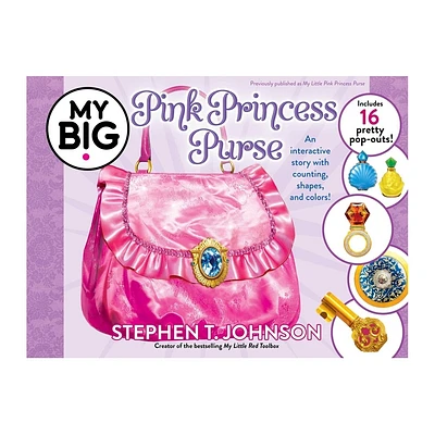 My Big Pink Princess Purse - (My Big Books) by Stephen T Johnson (Hardcover)